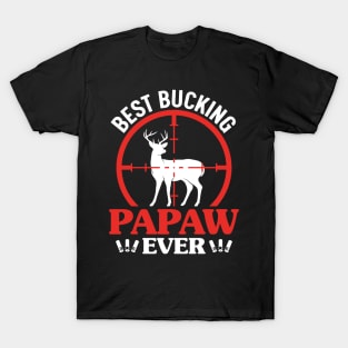 Best Bucking Papaw Ever T-Shirt